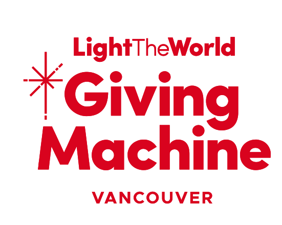 Light the World Giving Machine Vancouver